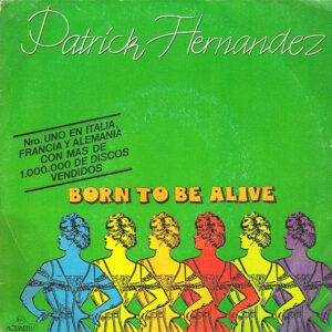 Patrick Hernandez - Born To Be Alive-0