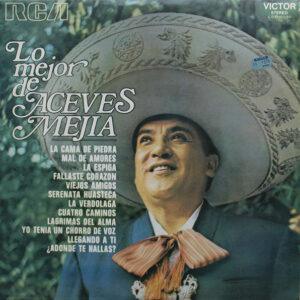 Miguel Aceves Mejia - Lo Mejor De Aceves Mejía-0