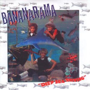 Bananarama - Deep Sea Skiving-0