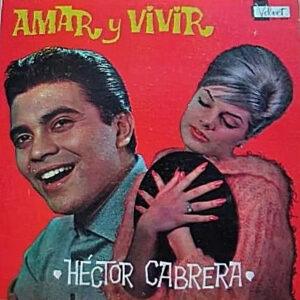 Hector Cabrera - Amar Y Vivir-0