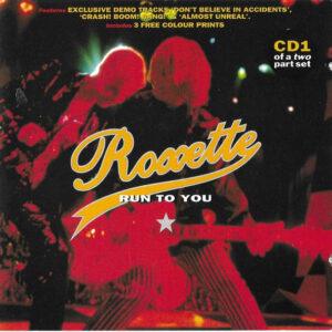 Roxette - Run To You-0
