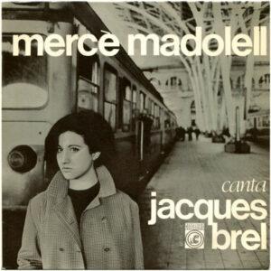 Mercè Madolell - Canta Jacques Brel-0
