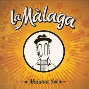 La Màlaga - Mañana Sol-0