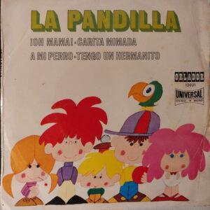 La Pandilla - ¡Oh Mama! / Carita Mimada / A Mi Perro / Tengo Un Hermanito-0