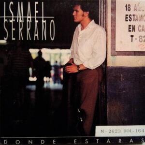 Ismael Serrano - Dónde Estarás-0