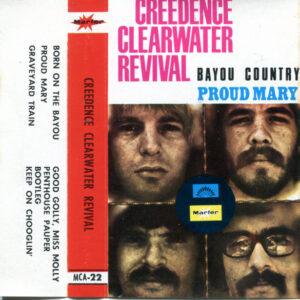 Creedence Clearwater Revival - Bayou Country / Proud Mary-0