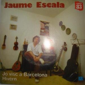 Jaume Escala - Jo Visc A Barcelona-0
