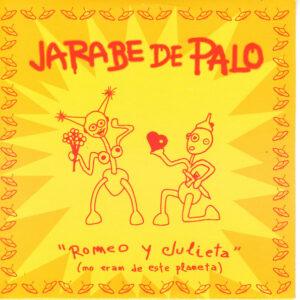 Jarabe De Palo - Romeo Y Julieta (No Eran De Este Planeta)-0