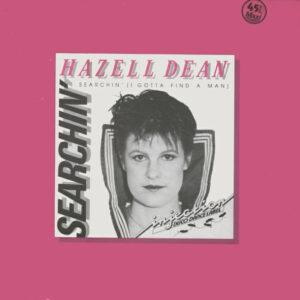 Hazell Dean - Searchin' (I Gotta Find A Man)-0
