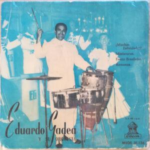 Eduardo Gadea Y Su Orquesta - ¡Muchas Felicidades!-0