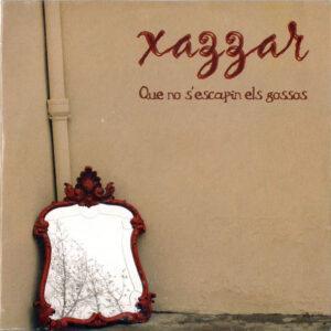 Xazzar - Que No S'Escapin Els Gossos-0