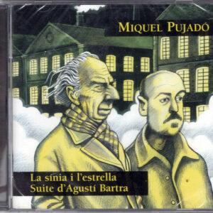 Miquel Pujadó - La Sínia I L'Estrella - Suite D'Agustí Bartra-0