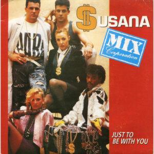 Susana Mix Corporation - Just To Be With You-0