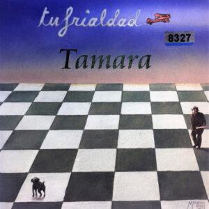 Tamara (7) - Tu Frialdad (Con Javier Vargas)-0