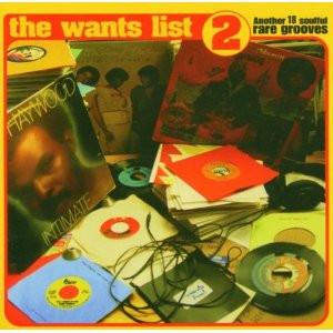 Various - The Wants List 2 (Another 18 Soulful Rare Grooves)-0