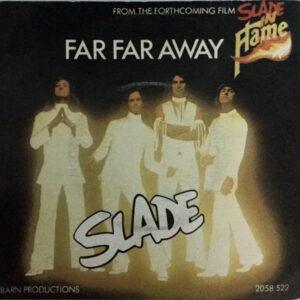 Slade - Far Far Away-0