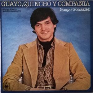 Guayo González - Guayo, Quincho Y Compañia-0