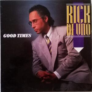 Rick DeVito - Good Times-0