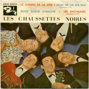 Les Chaussettes Noires - Le Chemin De La Joie-0
