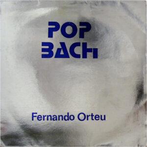 Fernando Orteu - Pop Bach-0