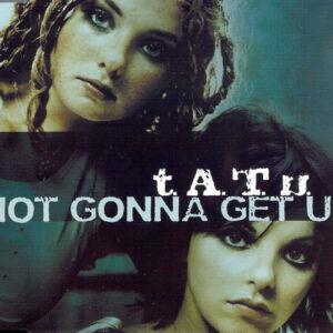t.A.T.u. - Not Gonna Get Us-0