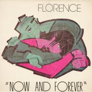 Florence (2) - Now And Forever-0