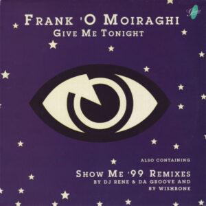 Frank 'O Moiraghi - Give Me Tonight-0
