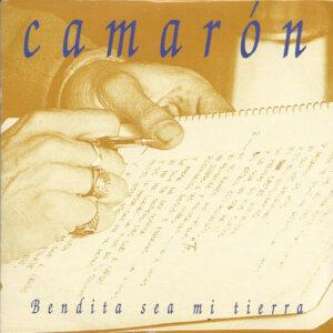 El Camarón De La Isla - Bendita Sea Mi Tierra-0
