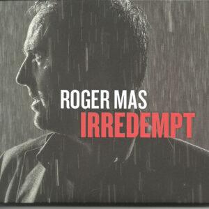 Roger Mas - Irredempt-0