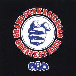 Grand Funk Railroad - Greatest Hits-0