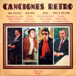 Jorge Sepúlveda, Jaime Morey, Michel (18), Bonet De San Pedro - Canciones Retro-0