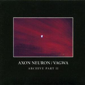 Axon Neuron / Vagwa - Archive Part II-0