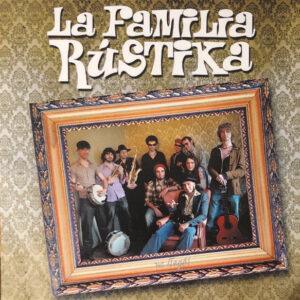 La Familia Rústika - Ya Llegó!-0