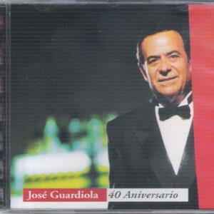 Jose Guardiola - 40 Aniversario-0