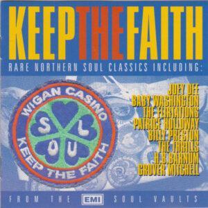 Various - Keep The Faith - Rare Northern Soul Classics-0