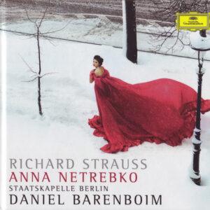 Richard Strauss, Anna Netrebko, Staatskapelle Berlin, Daniel Barenboim - Richard Strauss-0