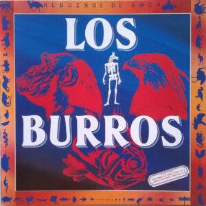 Los Burros - Jamon De Burro 1987 / Rebuznos De Amor 1983-0