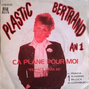 Plastic Bertrand - Ça Plane Pour Moi = Es Facil Para Mi-0