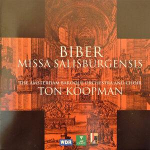 Heinrich Ignaz Franz Biber - The Amsterdam Baroque Orchestra And Choir, Ton Koopman - Missa Salisburgensis-0