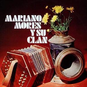 Mariano Mores Y Su Clan - Mariano Mores Y Su Clan-0