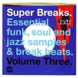 Various - Super Breaks. Essential Funk, Soul And Jazz Samples & Break Beats. Volume Three-0