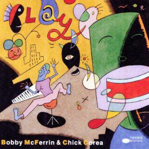 Bobby McFerrin & Chick Corea - Play-0