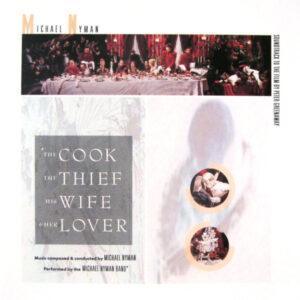 Michael Nyman - The Michael Nyman Band - The Cook, The Thief, His Wife And Her Lover-0