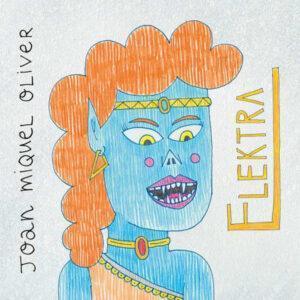 Joan Miquel Oliver - Elektra-0
