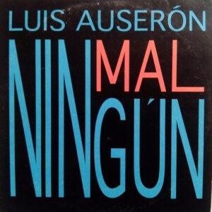 Luis Auserón - Ningún Mal-0