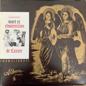 Franz Schubert - Mort Et Résurection De Lazare-0