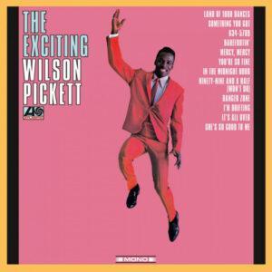 Wilson Pickett - The Exciting Wilson Pickett-0