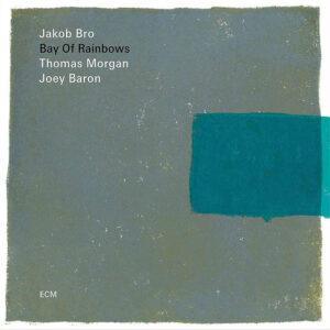 Jakob Bro - Bay Of Rainbows-0
