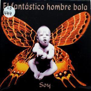 El Fantástico Hombre Bala - Soy-0