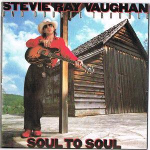 Stevie Ray Vaughan & Double Trouble - Soul To Soul-0